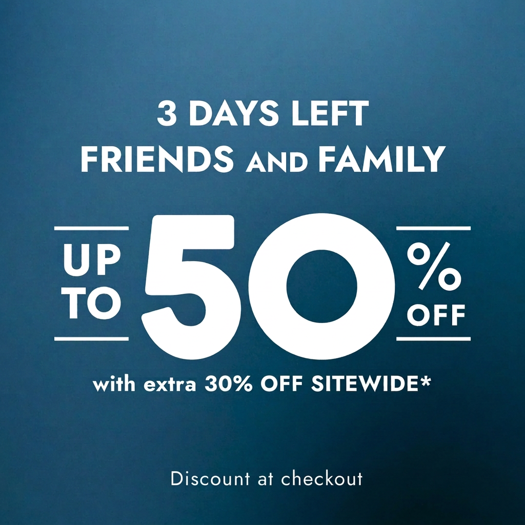 Friends and Family up to 50% Off with extra 30% Off Sitewide