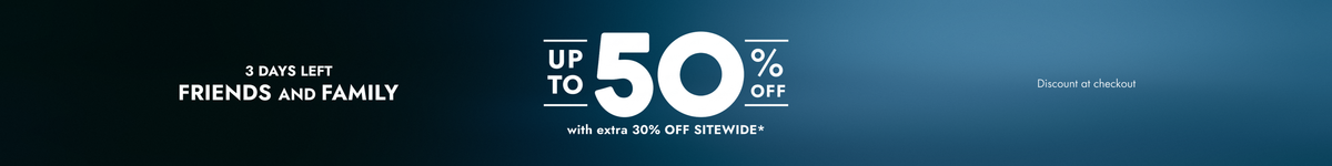 A promotional banner with a dark blue gradient background featuring white text that reads '3 DAYS LEFT FRIENDS AND FAMILY' and 'UP TO 50% OFF' with smaller text 'with extra 30% OFF *'.